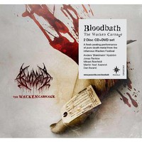Bloodbath, The Wacken Carnage