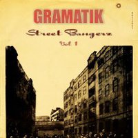 Gramatik, Street Bangerz Vol. 1