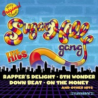 The Sugarhill Gang, Hits