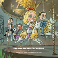 Diablo Swing Orchestra, Sing Along Songs for the Damned & Delirious