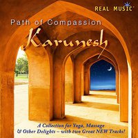 Karunesh, Path Of Compassion