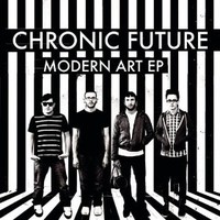 Chronic Future, Modern Art