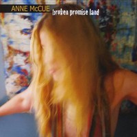 Anne McCue, Broken Promise Land