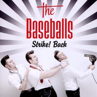 The Baseballs, Strike! Back