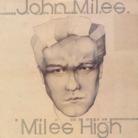 John Miles, Miles High