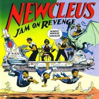 Newcleus, Jam on Revenge