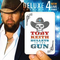 Toby Keith, Bullets in the Gun