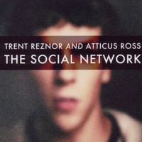 Trent Reznor and Atticus Ross, The Social Network