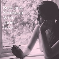 Belle and Sebastian, Belle and Sebastian Write About Love