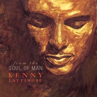 Kenny Lattimore, From the Soul of Man