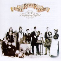 Little River Band, Diamantina Cocktail