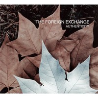 The Foreign Exchange, Authenticity