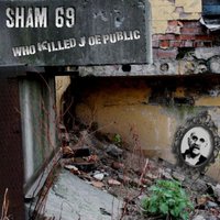 Sham 69, Who Killed Joe Public