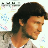 Michael Rother, Lust
