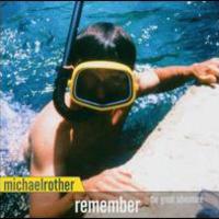 Michael Rother, Remember (The Great Adventure)