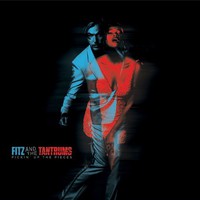 Fitz and The Tantrums, Pickin' Up the Pieces