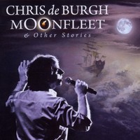 Chris de Burgh, Moonfleet & Other Stories