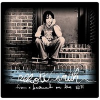 Elliott Smith, From a Basement on the Hill