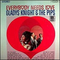 Gladys Knight & The Pips, Everybody Needs Love