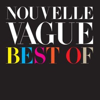 Nouvelle Vague, Best Of