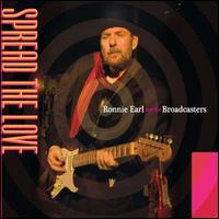 Ronnie Earl & The Broadcasters, Spread the Love