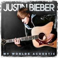 Justin Bieber, My Worlds Acoustic
