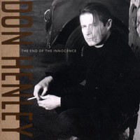 Don Henley, The End of the Innocence