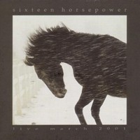 16 Horsepower, Live March 2001