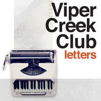 Viper Creek Club, Letters