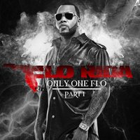Flo Rida, Only One Flo, Pt. 1