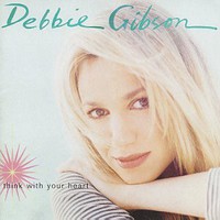 Debbie Gibson, Think With Your Heart