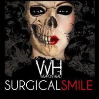 Weapon Head, Surgical Smile