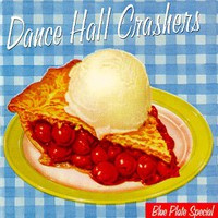 Dance Hall Crashers, Blue Plate Special