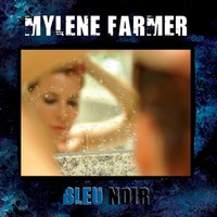 Mylene Farmer, Bleu noir