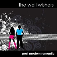 The Well Wishers, Post Modern Romantic