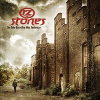 12 Stones, The Only Easy Day Was Yesterday