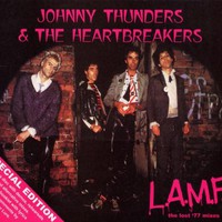 Johnny Thunders & The Heartbreakers, L.A.M.F. The Lost '77 Mixes