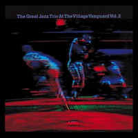 The Great Jazz Trio, At the Village Vanguard, Vol. 2