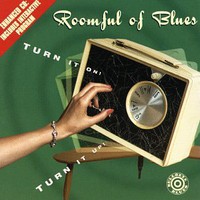 Roomful of Blues, Turn It On! Turn It Up!