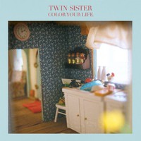 Twin Sister, Color Your Life