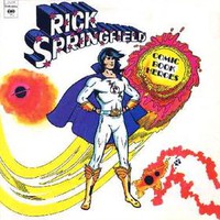 Rick Springfield, Comic Book Heroes