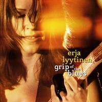 Erja Lyytinen, Grip of the Blues