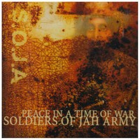 Soldiers of Jah Army, Peace in a Time of War