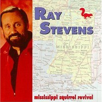 Ray Stevens, Mississippi Squirrel Revival