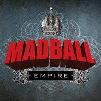 Madball, Empire