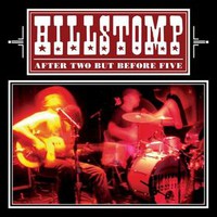 Hillstomp, After Two But Before Five