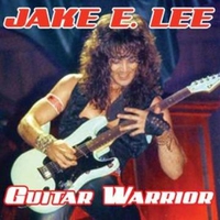 Jake E. Lee, Guitar Warrior