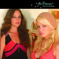 The Pierces, Light of the Moon
