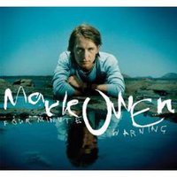 Mark Owen, Four Minute Warning