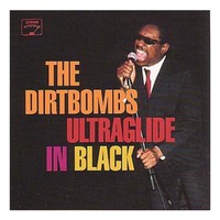 The Dirtbombs, Ultraglide in Black